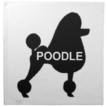 Poodle Name Silo Black Cloth Napkin by BreakoutTees at Zazzle