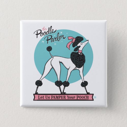 Poodle Parlor Button