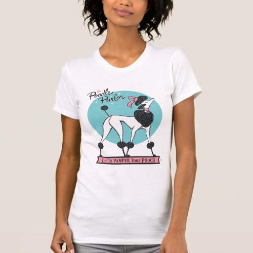 Poodle Parlor T_Shirt