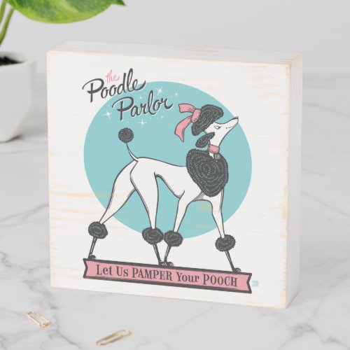 Poodle Parlor Wooden Box Sign