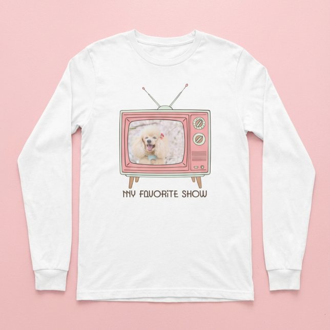 Poodle Photo T-Shirt – My Favorite Show (Creator Uploaded)