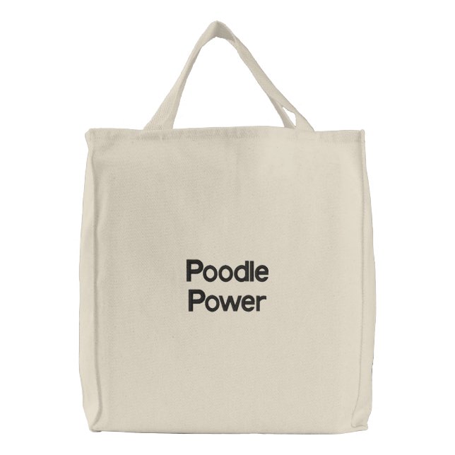 Poodle Power Embroidered Tote (Front)