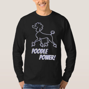 Poodle Power! T-Shirt