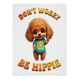 Poodle Puppy Hippie Happy Dog Poster