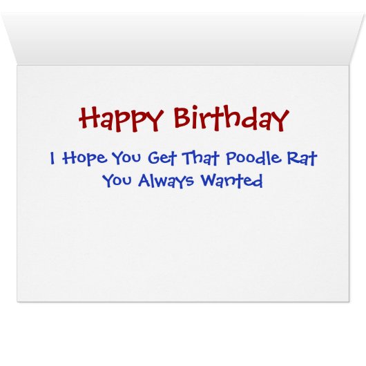 Poodle Rat Birthday Card from Denis Gaston Art (Inside Horizontal (Bottom))
