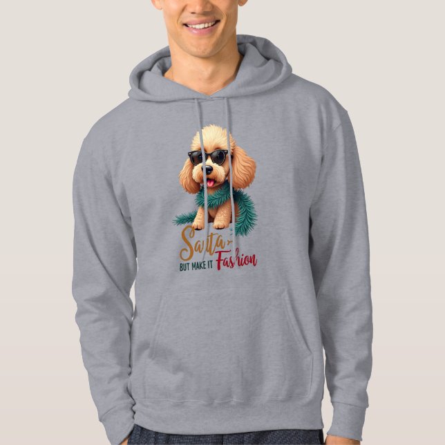 Poodle Santa But Make It Fashion Hoodie (Front)