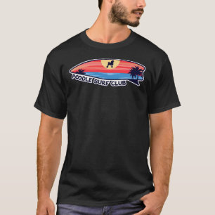 Poodle Surf Club Dog on Surfboard T-Shirt