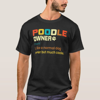 Poodle Vintage Retro Dog Mom Dad T-Shirt