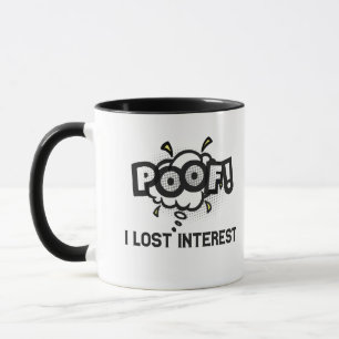 Poof I Lost Interest Funny ADHD Neurodiversity Mug