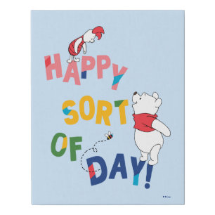Pooh and Piglet   Happy Sort of Day! Faux Canvas Print
