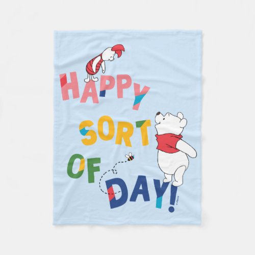 Pooh and Piglet  Happy Sort of Day Fleece Blanket