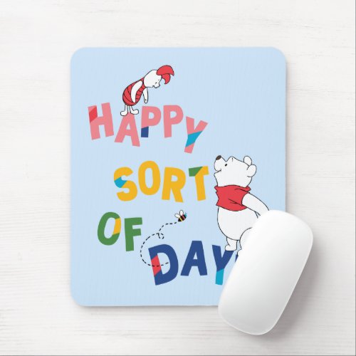 Pooh and Piglet  Happy Sort of Day Mouse Pad