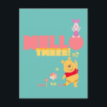 Pooh and Piglet in the Flowers - Hello There Postcard<br><div class="desc">Send your friends and loved ones this sweet Winnie the Pooh card to let them know they're in your thoughts and in your heart!</div>