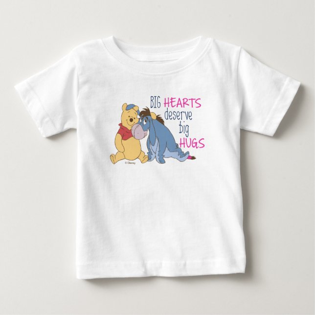 Pooh & Eeyore | Big Hearts Deserve Big Hugs Baby T-Shirt (Front)