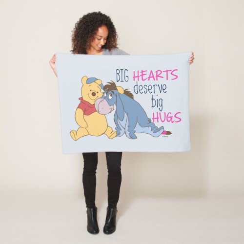 Pooh  Eeyore  Big Hearts Deserve Big Hugs Fleece Blanket