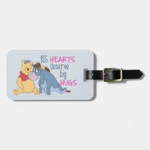 Pooh & Eeyore Big Hearts Deserve Big Hugs Luggage Tag