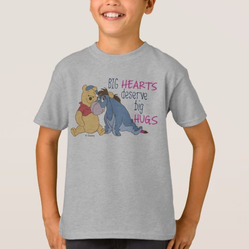 Pooh  Eeyore  Big Hearts Deserve Big Hugs T_Shirt