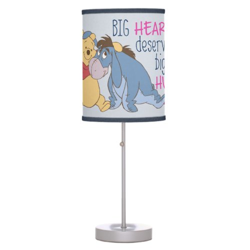 Pooh  Eeyore  Big Hearts Deserve Big Hugs Table Lamp