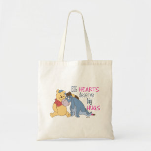 Pooh & Eeyore   Big Hearts Deserve Big Hugs Tote Bag