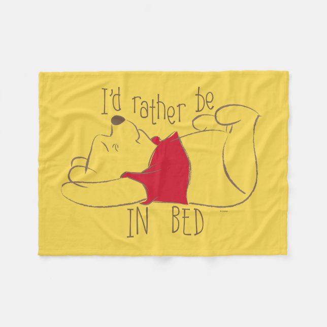 Pooh | I'd Rather Be in Bed Fleece Blanket (Front (Horizontal))