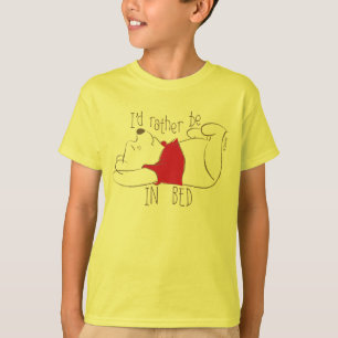 Pooh I'd Rather Be in Bed T-Shirt