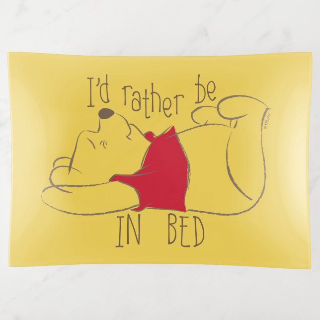 Pooh | I'd Rather Be in Bed Trinket Tray (Front)