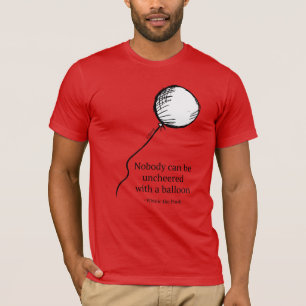 Pooh Nobody Can be Uncheered with a Balloon T-Shirt