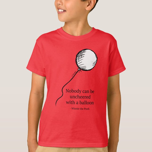 Pooh | Nobody Can be Uncheered with a Balloon T-Shirt (Front)