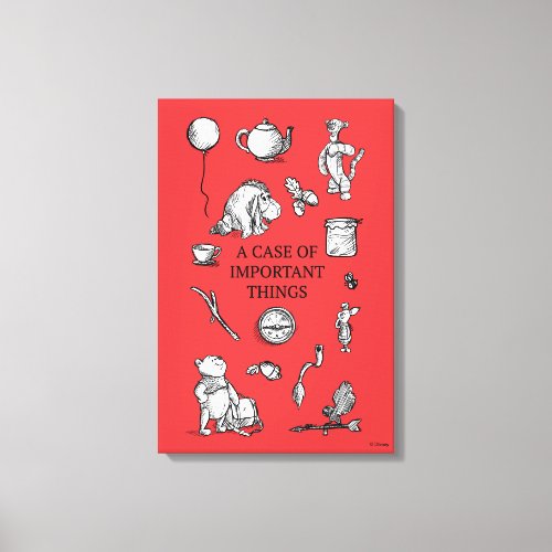 Pooh  Pals  A Case of Important Things Quote Canvas Print