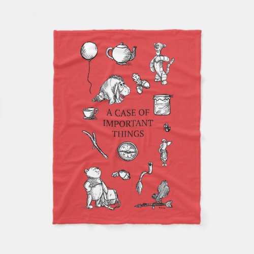 Pooh  Pals  A Case of Important Things Quote Fleece Blanket