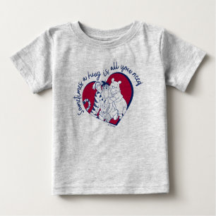 Pooh & Pals   A Hug is all You Need Quote Baby T-Shirt