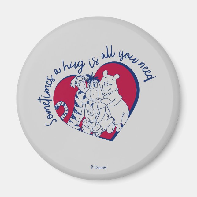 Pooh & Pals | A Hug is all You Need Quote Magnet (Front)