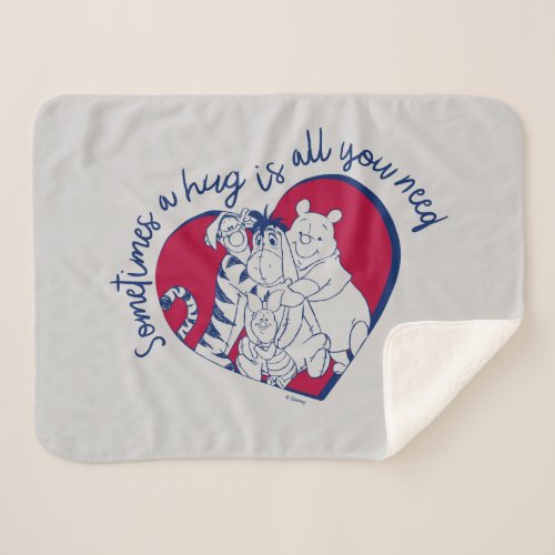 Pooh  Pals  A Hug is all You Need Quote Sherpa Blanket