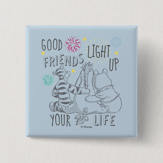 Pooh & Pals | Friends Light Up Your Life Pinback Button (Front)