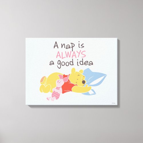 Pooh  Piglet  A Nap is Always a Good Idea Canvas Print