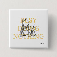Pooh & Piglet | Busy Doing Nothing Quote