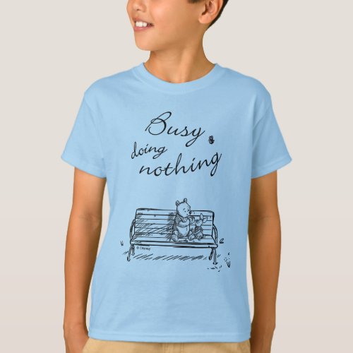 Pooh  Piglet  Busy Doing Nothing T_Shirt
