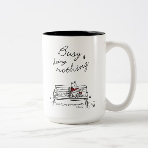 Pooh  Piglet  Busy Doing Nothing Two_Tone Coffee Mug