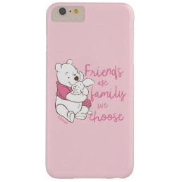 Pooh &amp; Piglet | Friends are Family We Choose Barely There iPhone 6 Plus Case