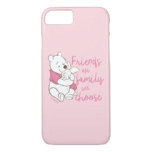 Pooh & Piglet   Friends are Family We Choose iPhone 8/7 Case