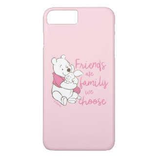 Pooh & Piglet | Friends are Family We Choose iPhone 8 Plus/7 Plus Case