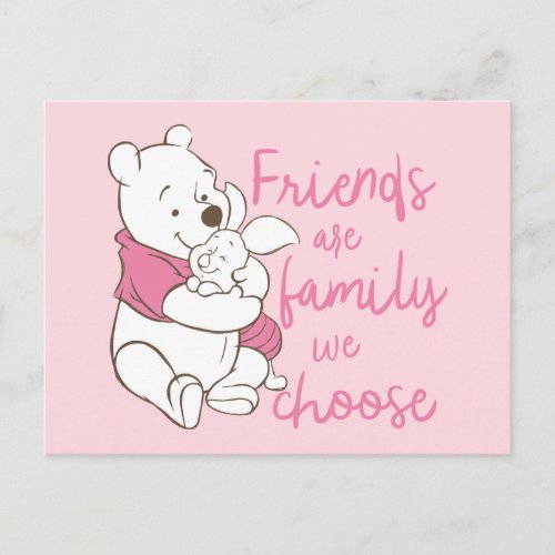 Pooh  Piglet  Friends are Family We Choose Postcard