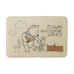 Pooh &amp; Piglet | It&#39;s Always an Adventure with You Bath Mat