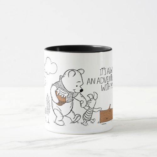 Pooh  Piglet  Its Always an Adventure with You Mug