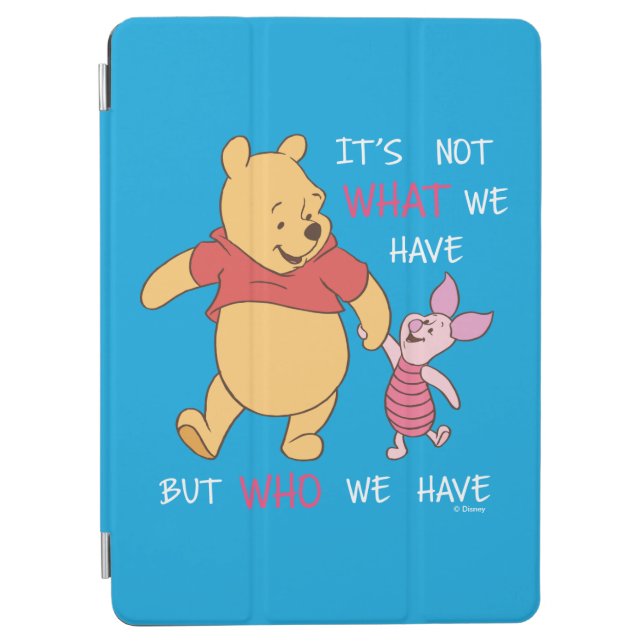 Pooh & Piglet | It's Not What We Have Quote iPad Air Cover (Front)
