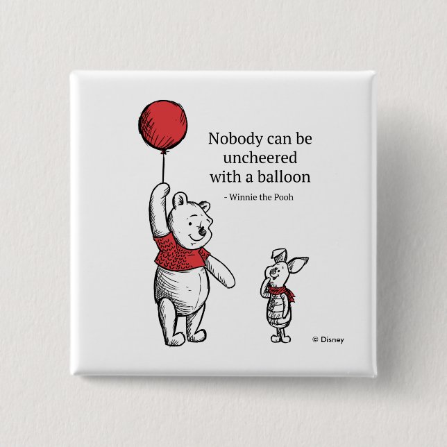 Pooh & Piglet | Nobody Can Be Uncheered Button (Front)