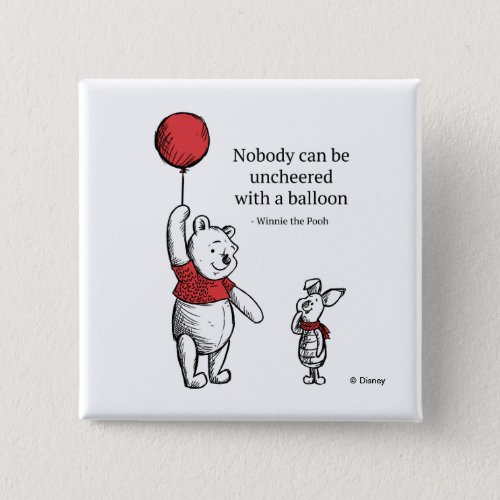 Pooh  Piglet  Nobody Can Be Uncheered Button