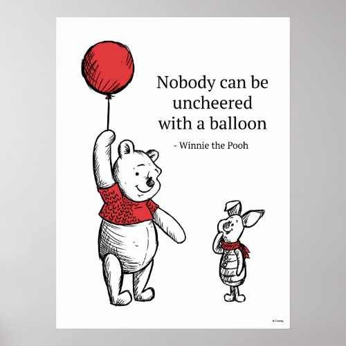 Pooh  Piglet  Nobody Can Be Uncheered Poster