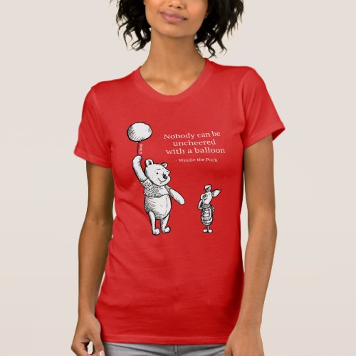 Pooh  Piglet  Nobody Can Be Uncheered T_Shirt