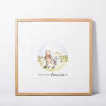Pooh & Piglet | Today is My New Favorite Day Poster